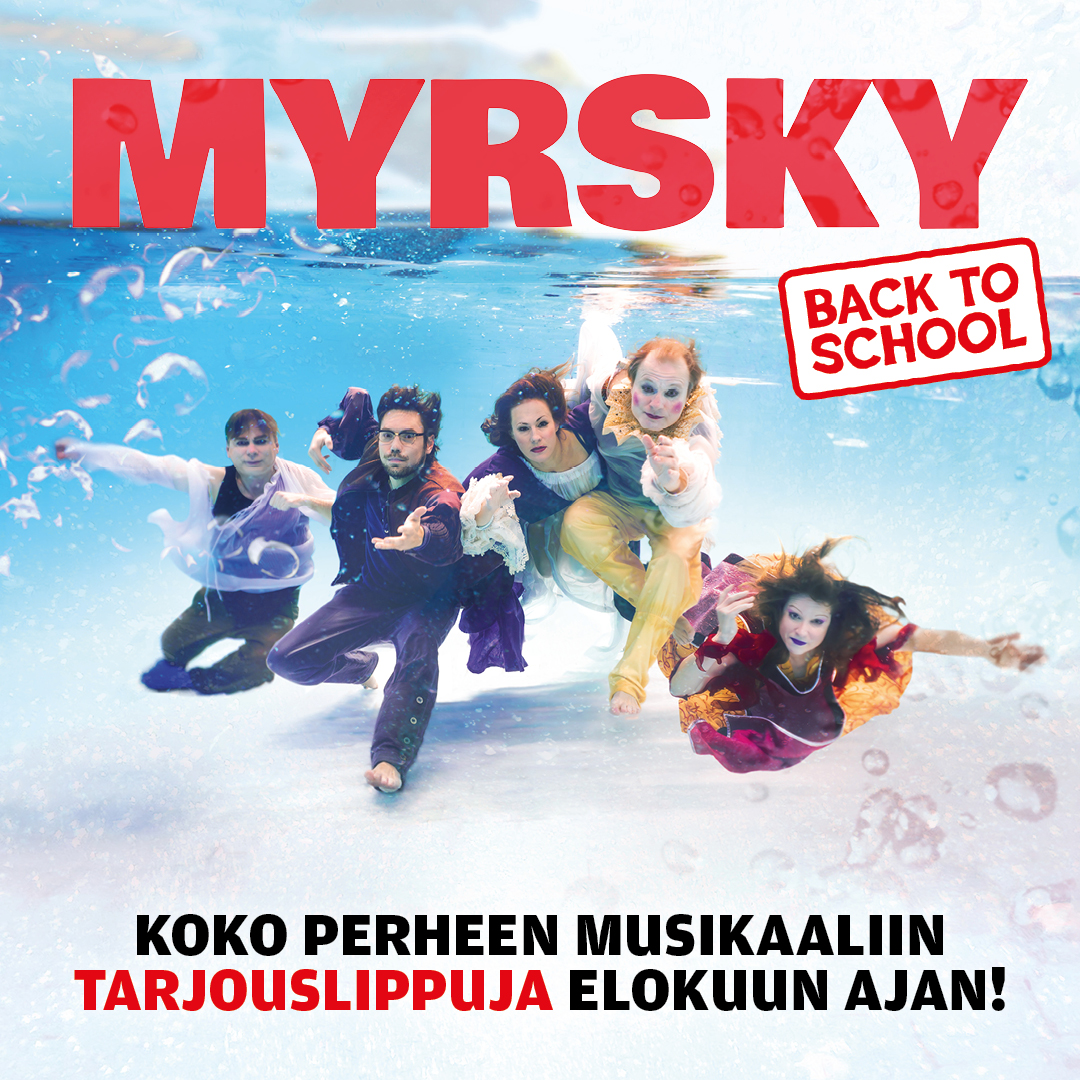 Kuvassa Myrskyn näyttelijät sekä teksti: Back to School